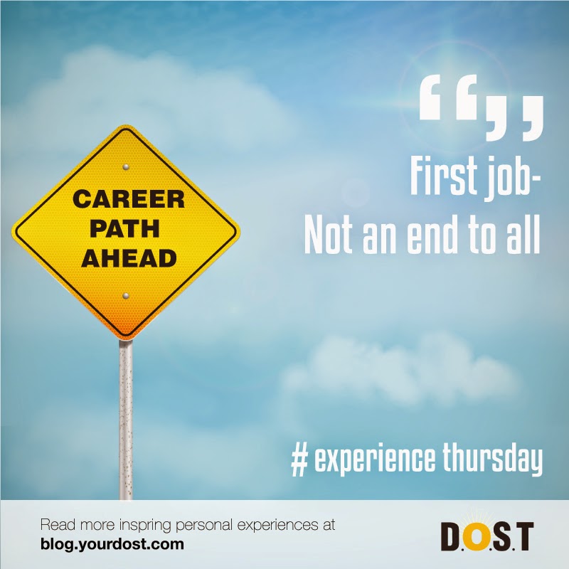 Your First Job: Not An End To All