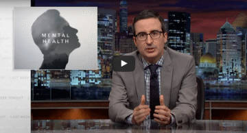 John Oliver On Mental Health