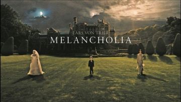 Melancholia - movies for mental health