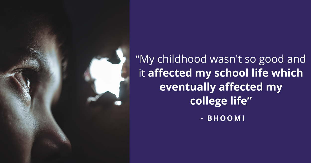 Bhoomi did not have a smooth, lovely childhood in her school. She was an average student and she was not appreciated and encouraged much by her teachers and classmates. 