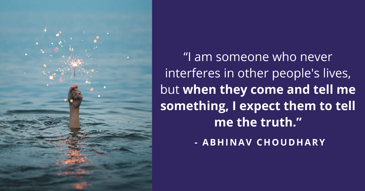 Abhinav's story on moving on from a friendship filled with lies through therapy.