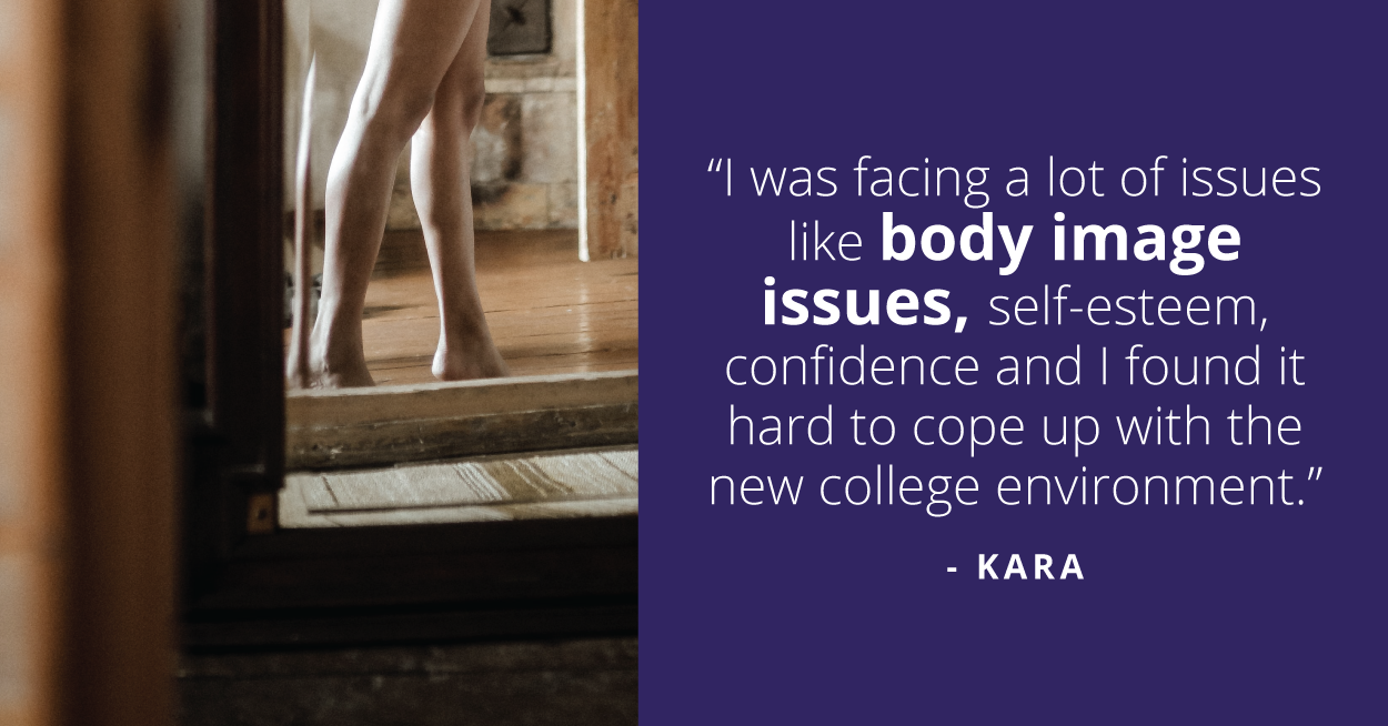 Kara's story of uplifting her self esteem through counseling.
