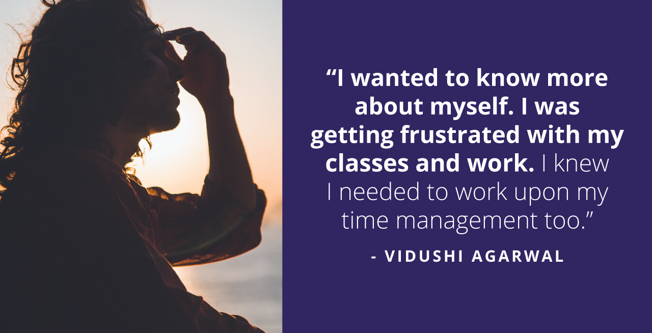 Vidushi’s Pursuit of Self Improvement through Counseling