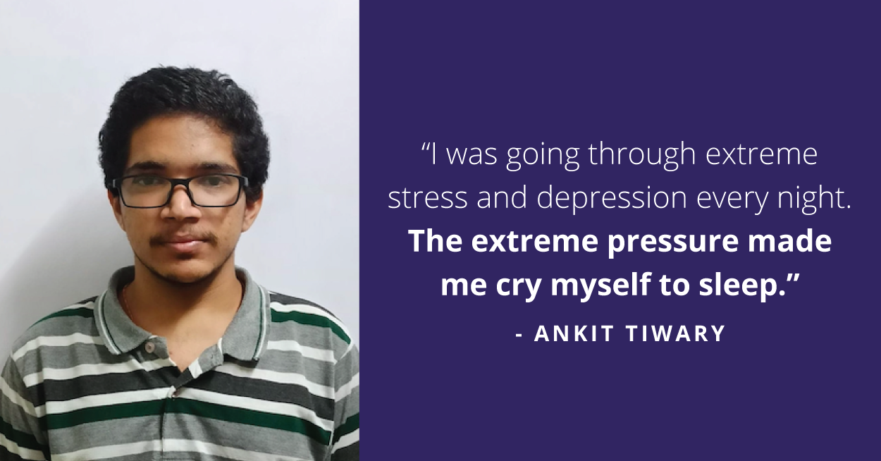Always his brain in the books and mind in Hindi Literature, Ankit was an extremely determined student.