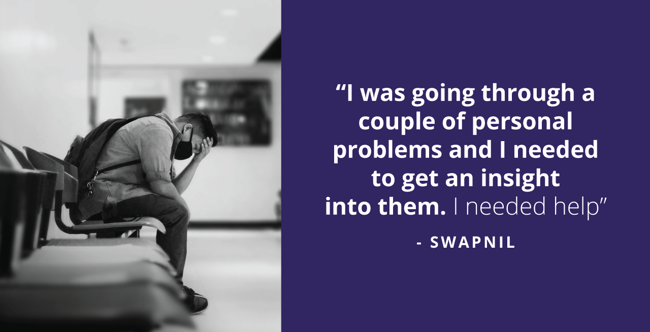 How Swapnil Finds a Solution to His Problems Through Therapy
