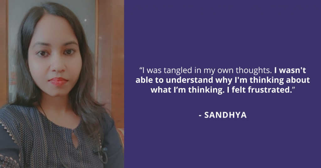 “Not All Thoughts Are Ours” Says Self-Aware Sandhya After Therapy