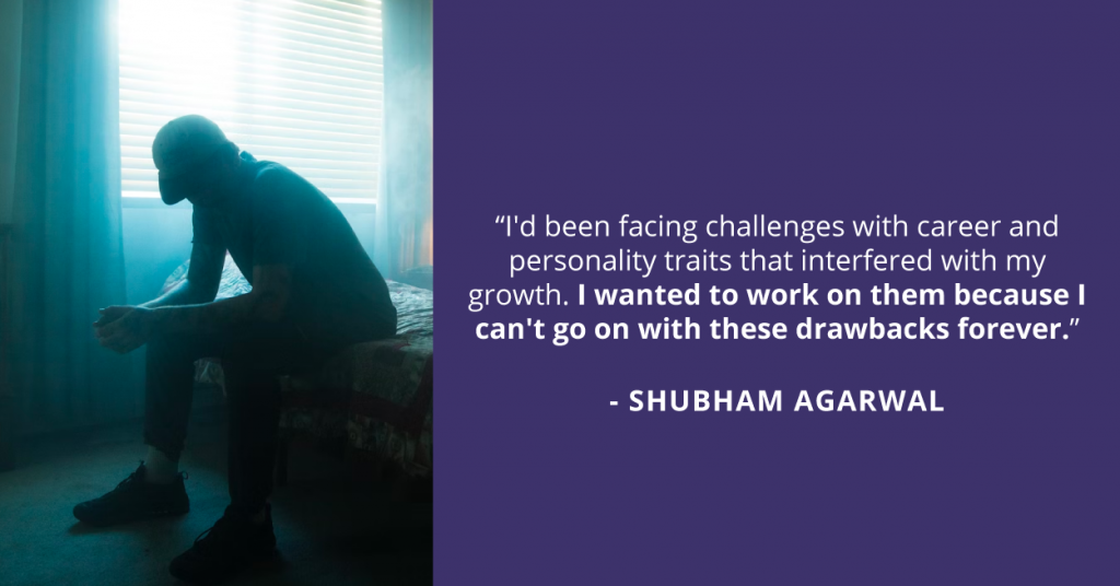 Shubham’s Journey of Self-Growth with Therapy