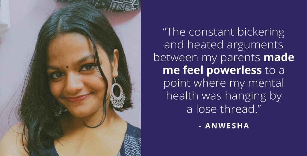 Overcoming Her Fears and Anxiety Arising from Familial Matters: This is Anwesha’s Journey.