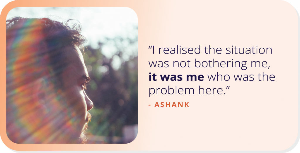 Understanding His Anxiety and Accepting Change Through Counseling: This is Ashank’s Story.