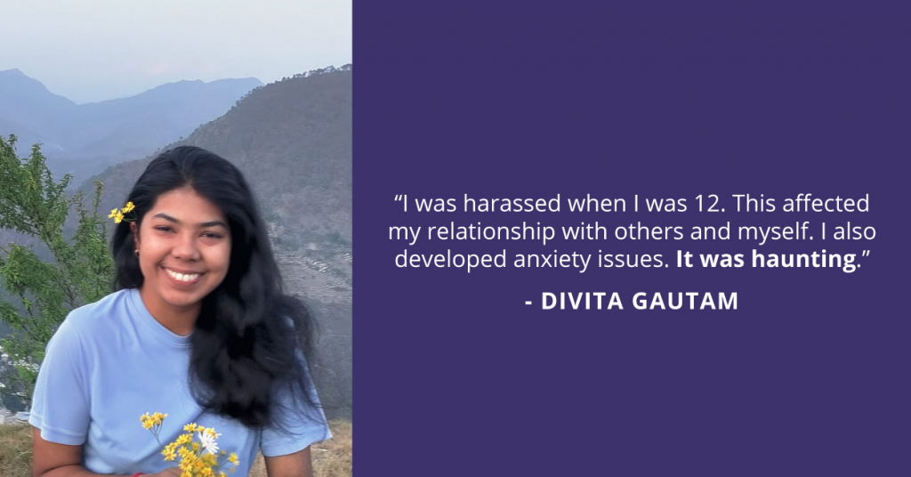 Divita Learned to Battle Past Harassment and Anxiety with Therapy.