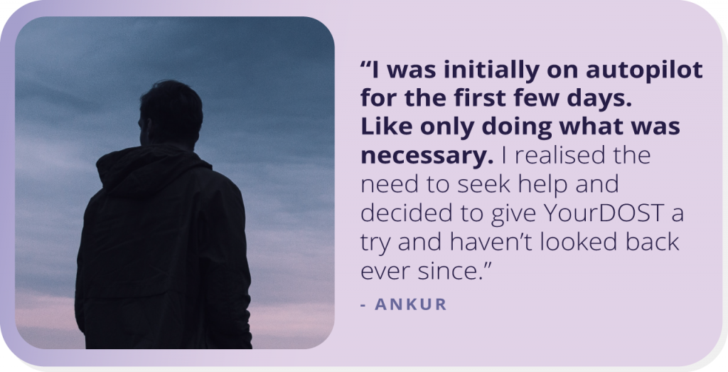 Here Is Ankur’s Story Of Overcoming A Breakup And Moving Towards Positivity.