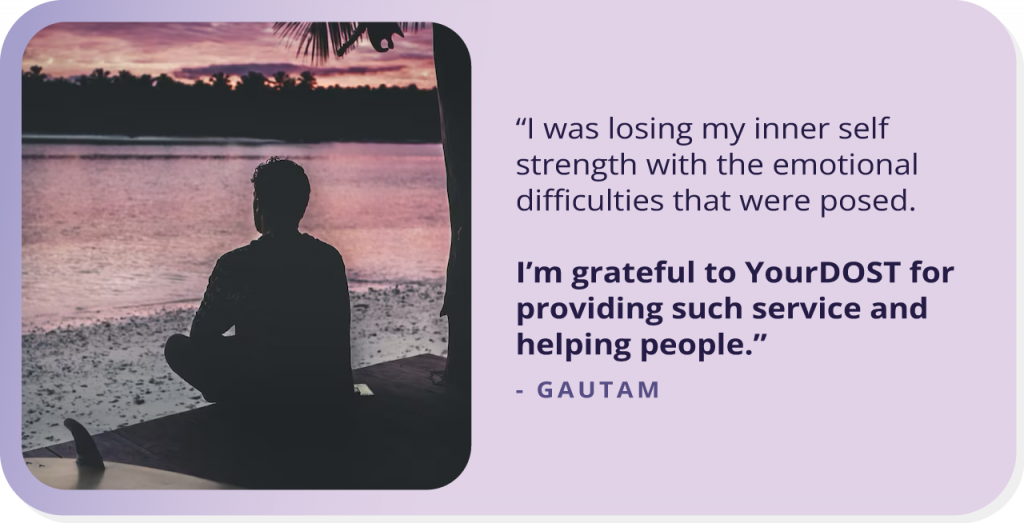 Unveiling Emotional Resilience: Gautam’s Journey to Healing Through YourDOST Counseling.