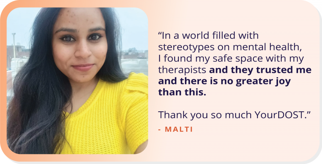 Empowering Growth: Malti’s Transformative Journey with Online Therapy at YourDOST.