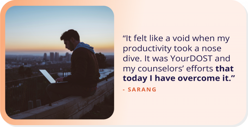 Harmony in Solitude: Sarang’s Journey from Disruption to Productivity