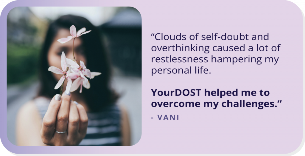 Vani’s Empowering Story to Emotional Wellness With YourDOST.