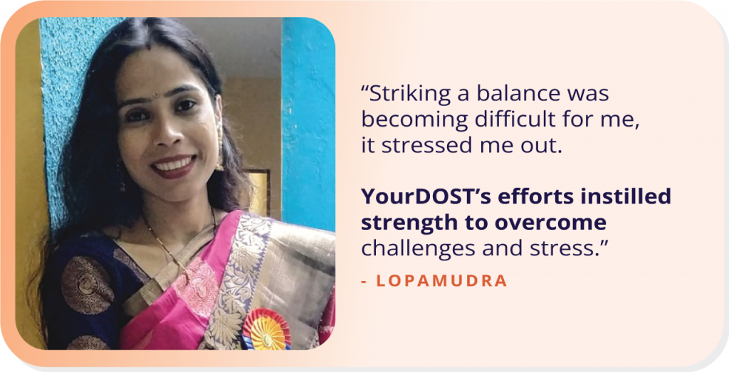 Balancing Act: Lopamudra’s Journey from Stress to Strength with YourDOST.