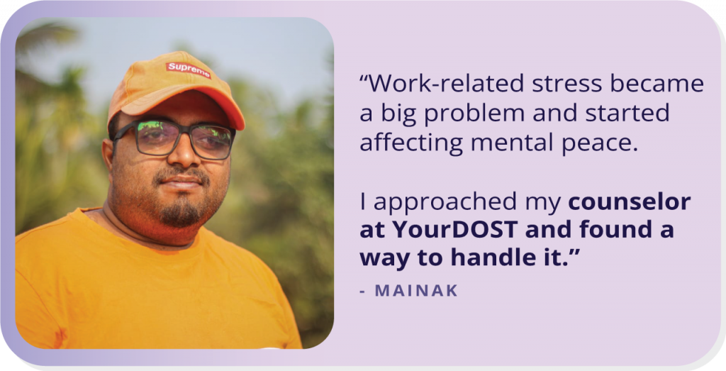 Navigating Life’s Challenges: Mainak Chakraborty’s Journey to Wellness with YourDOST.
