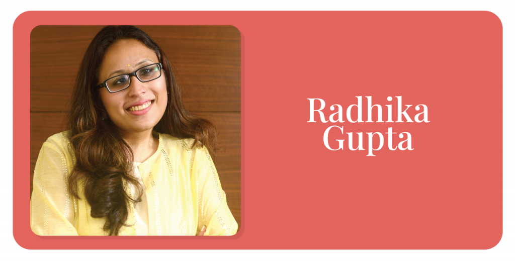 Radhika Gupta: Owning Your Narrative