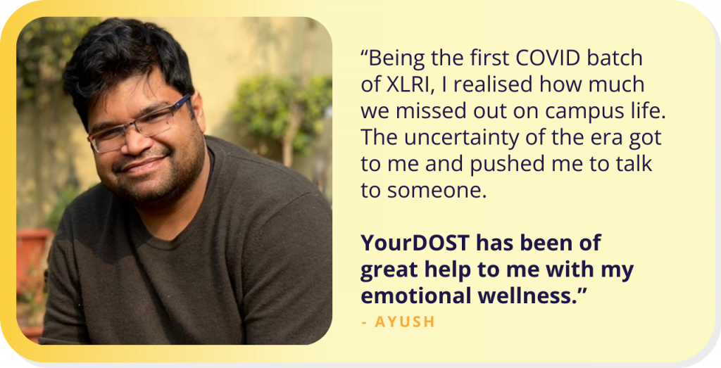 From Uncertainty, And Confusions to Learning Life the Right Way- Ayush’s Story of Positivity.