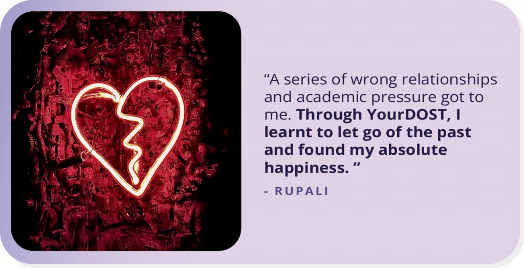 Never Giving Up Spirit: The Story Of How Rupali Overcame Her Break-Up Through Counseling