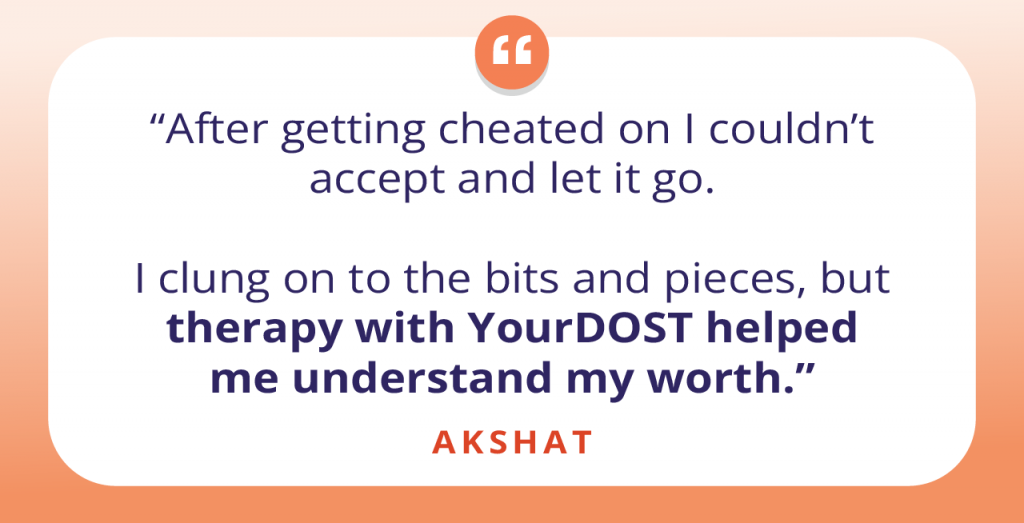 Healing the Wounds of HeartBreak: Akshat’s Story of Getting Back into the Game with Therapy