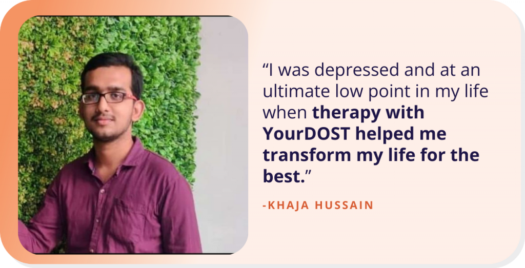 Dealing With The Doubtful Thoughts with Therapy: Khaja’s Story of Dedication