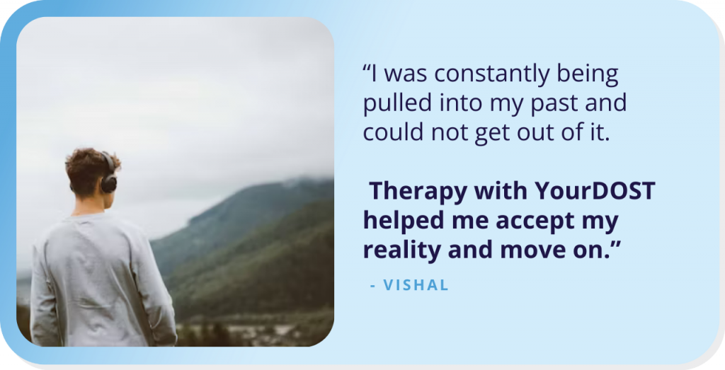 Breaking The Chains of the Past With Therapy: Vishal’s Healing Journey
