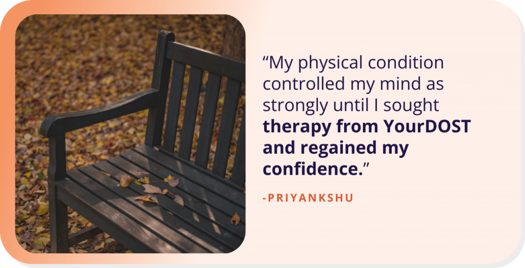 Priyankshu’s Story of Breaking The Shackles of Physical Concerns with The Weapon of Therapy