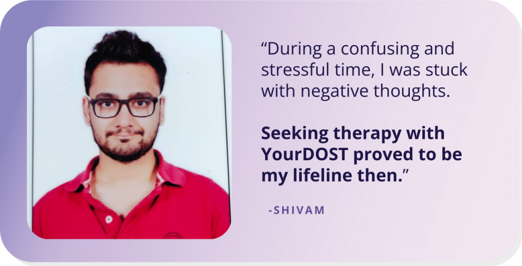 Redesigning Life with Therapy: Shivam’s Story of Wading Through the Dark Waters