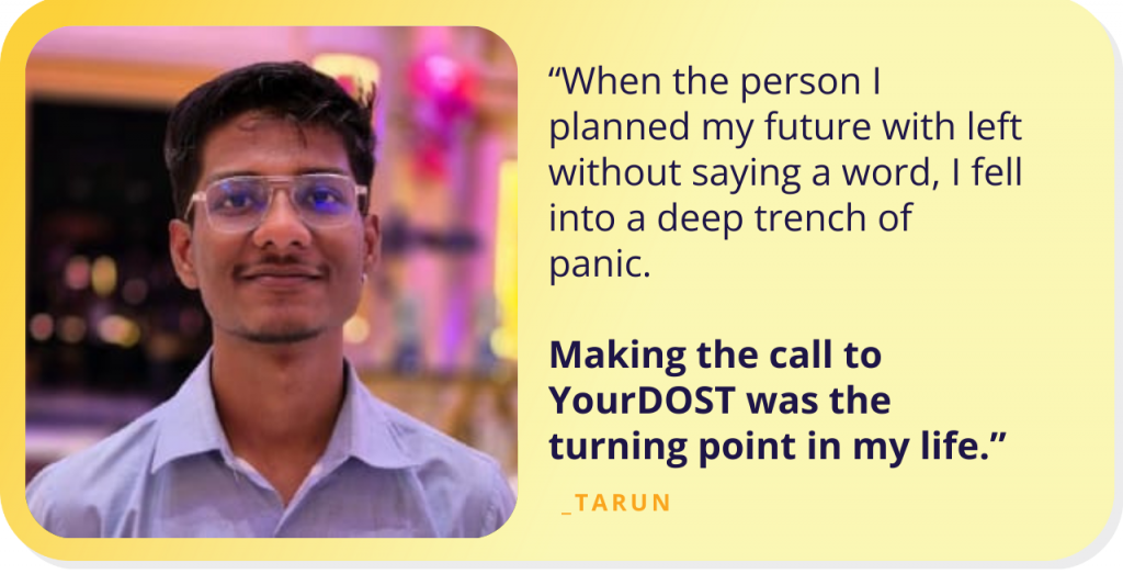 Tarun’s Story of Making His Way Out from The Darkness of Despair to the Light of Hope with Therapy