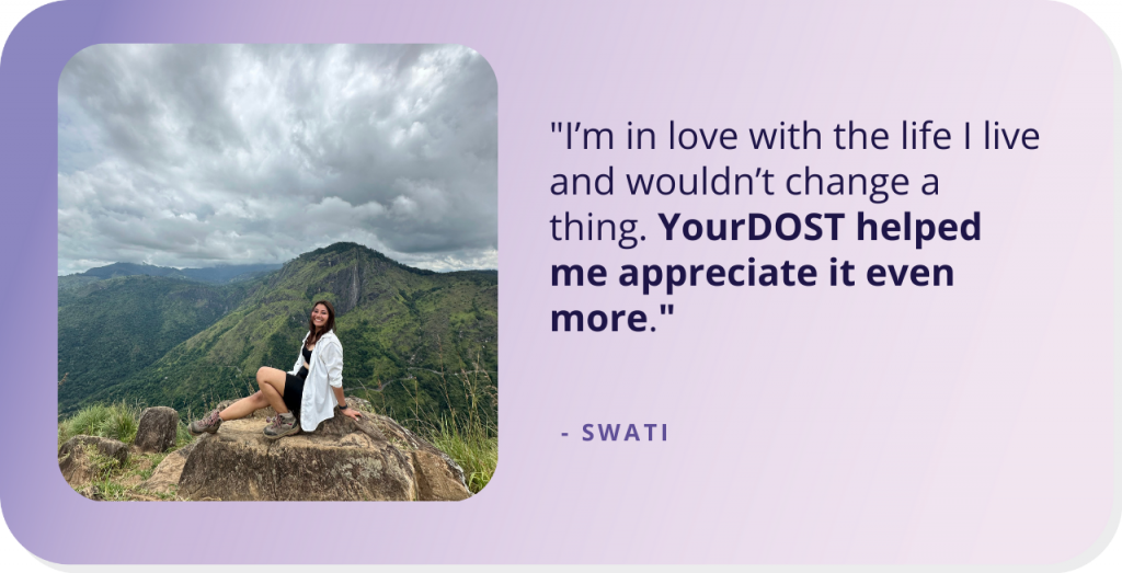 Finding Joy in Every Step Of Life: Swati’s Journey of Experiences