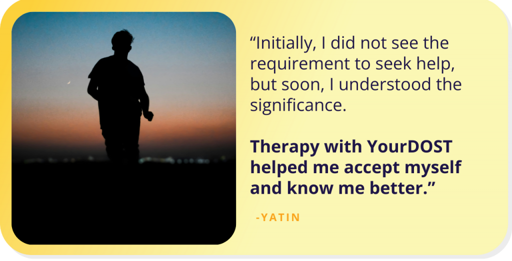 Conquering The Tricks of Acceptance with Therapy: Yatin’s Journey of Healing