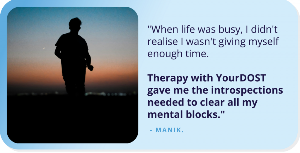 Manik’s Journey Towards His Inner Self Through Therapy