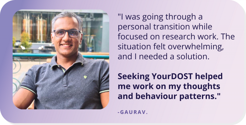 Gaurav’s Story Of Rewiring His Thoughts With Counseling
