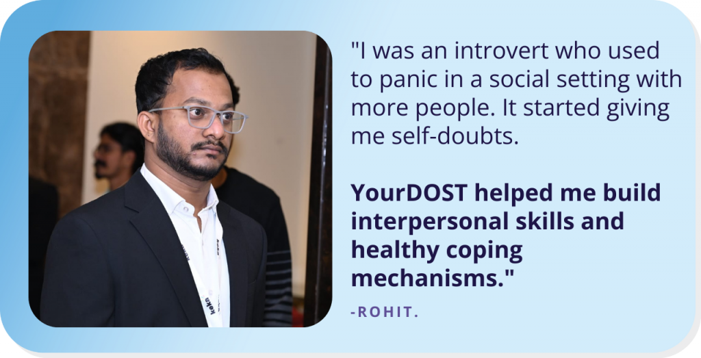 Introversion To Introspection: Rohit’s Story Of Mastering His Social Skills Through Counseling