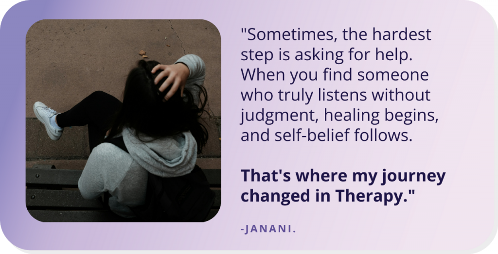 Janani’s Journey of Finding Confidence Through Counseling