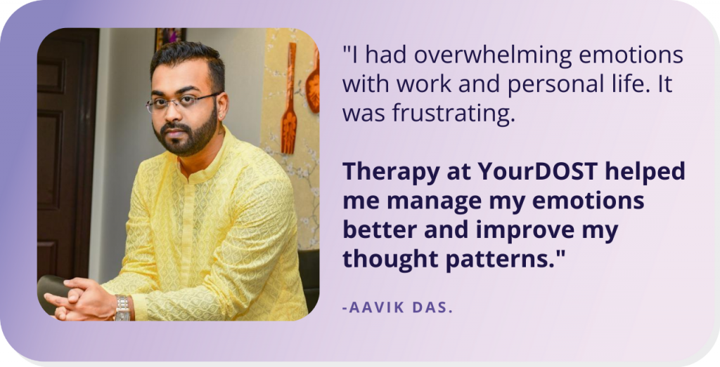 Aavik Das’s Journey Exploring His Emotions And Thoughts Through Therapy