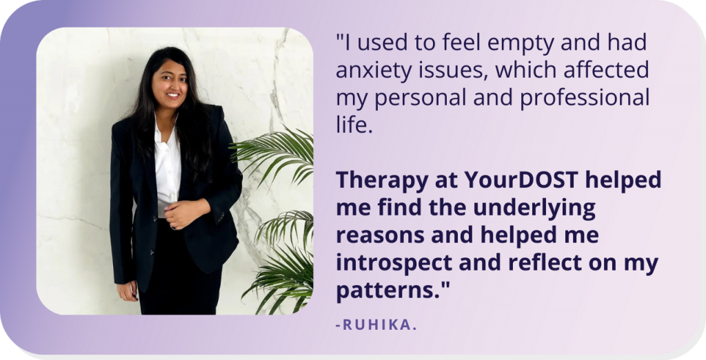 Self-Critical To Self-Compassion: Ruhika’s Journey Of Introspection Through Therapy