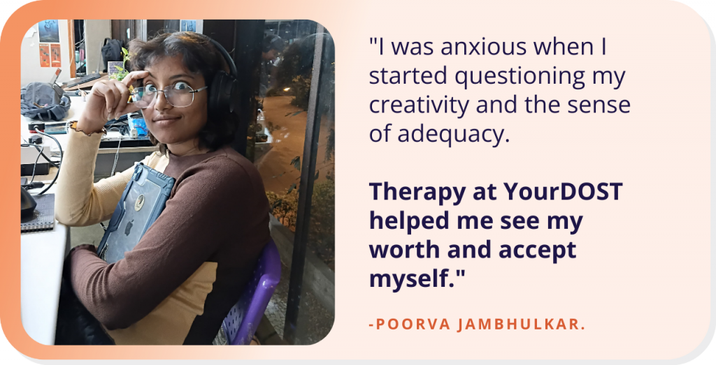 From Silent Struggles to Steady Strength: Poorva’s Journey of Rediscovery Through Therapy